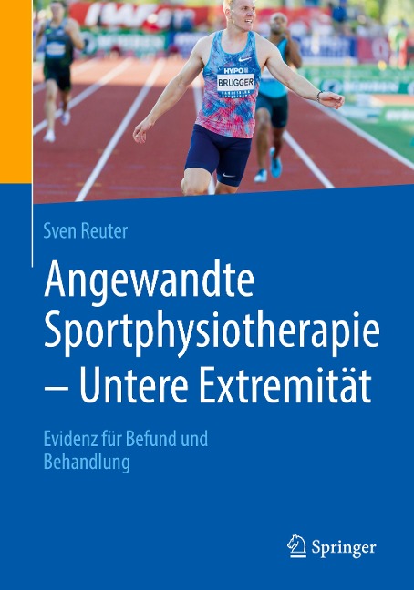 Angewandte Sportphysiotherapie - Untere Extremität - Sven Reuter