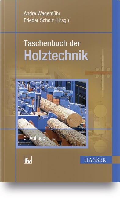 Taschenbuch der Holztechnik - 