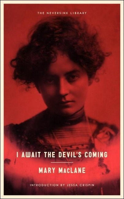 I Await the Devil's Coming - Mary Maclane