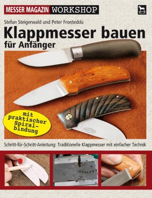 Klappmesser bauen für Anfänger - Stefan Steigerwald, Peter Fronteddu