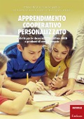 Cover-Bild zum Titel 'Apprendimento cooperativo personalizzato. Attività per la classe con bambini con ADHD o problemi di comportamento' von 'Agnese Capodieci, Thomas Rivetti'