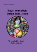 Cover-Bild zum Titel 'Engel schweben durch dein Leben' von 'Kerstina von Hagenberg'