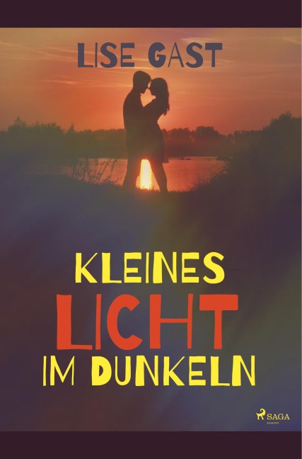 Kleines Licht im Dunkeln - Lise Gast