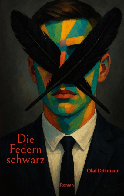 Die Federn schwarz - Olaf Dittmann