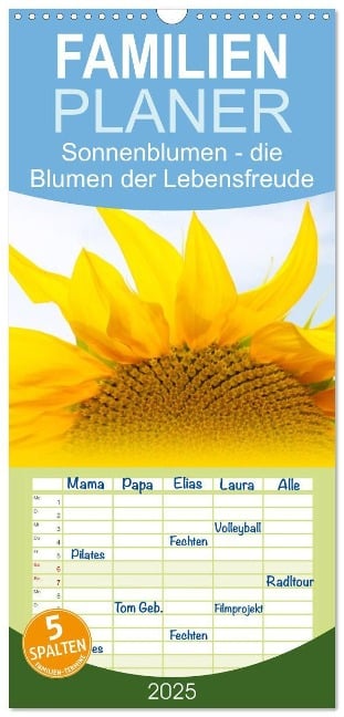 Familienplaner 2025 - Sonnenblumen - die Blumen der Lebensfreude mit 5 Spalten (Wandkalender, 21 x 45 cm) CALVENDO - Maria-Anna Ziehr