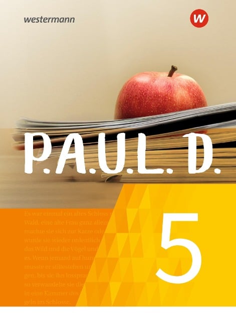 P.A.U.L. D. (Paul) 5. Schulbuch. Für Gymnasien und Gesamtschulen - Neubearbeitung - 