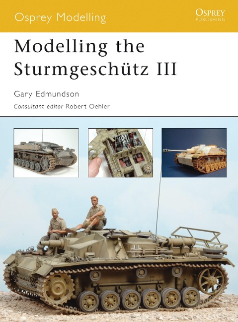 Modelling the Sturmgeschütz III - Gary Edmundson