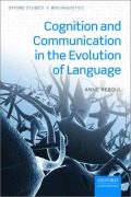 Cover-Bild zum Titel 'Cognition and Communication in the Evolution of Language' von 'Anne Reboul'