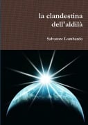 la clandestina dell'aldilà - Salvatore Lombardo