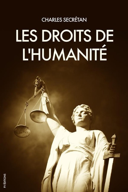 Les Droits de l'Humanité - Charles Secrétan