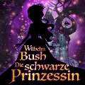 Die schwarze Prinzessin - Wilhelm Busch