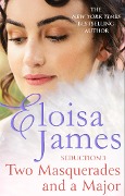Cover-Bild zum Titel 'Two Masquerades and a Major' von 'Eloisa James'