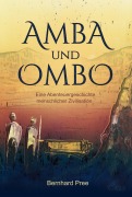 Cover-Bild zum Titel 'Amba und Ombo' von 'Bernhard Pree'