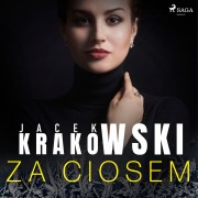Cover-Bild zum Titel 'Za ciosem' von 'Jacek Krakowski'