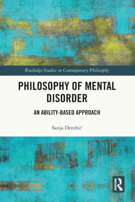 Philosophy of Mental Disorder - Sanja Dembi¿