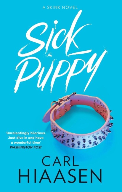 Sick Puppy - Carl Hiaasen