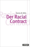 Cover-Bild zum Titel 'Der Racial Contract' von 'Charles W. Mills'