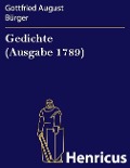 Cover-Bild zum Titel 'Gedichte (Ausgabe 1789)' von 'Gottfried August Bürger'