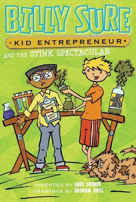 Billy Sure Kid Entrepreneur and the Stink Spectacular, 2 - Luke Sharpe