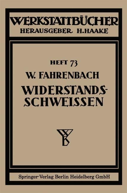 Widerstandsschweißen - Wolfgang Fahrenbach