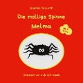 Cover-Bild zum Titel 'Die mollige Spinne Melma' von 'Gabriela Tetzlaff'