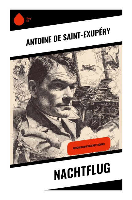 Nachtflug - Antoine de Saint-Exupéry