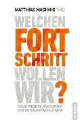 Cover-Bild zum Titel 'Welchen Fortschritt wollen wir?' von ''