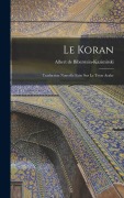 Cover-Bild zum Titel 'Le Koran: Traduction nouvelle faite sur le texte arabe' von ''