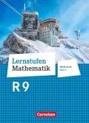 Cover-Bild zum Titel 'Lernstufen Mathematik 9. Jahrgangsstufe - Mittelschule Bayern - Schülerbuch' von 'Max Friedl, Thomas Müller'