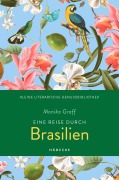 Cover-Bild zum Titel 'Eine Reise durch Brasilien' von 'Monika Graff'