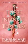 Cover-Bild zum Titel 'These Infinite Threads' von 'Tahereh Mafi'