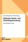 Cover-Bild zum Titel 'Reflexive Flucht- und Flüchtlingsforschung' von ''