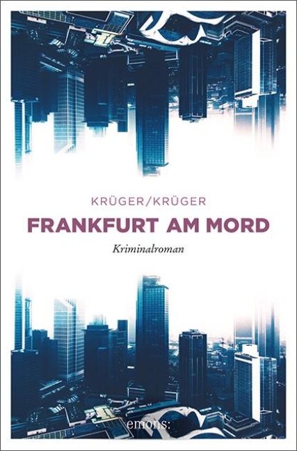 Frankfurt am Mord - Uwe Krüger, Jonas Torsten Krüger