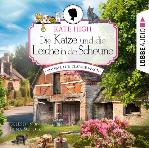 Die Katze und die Leiche in der Scheune - Kate High