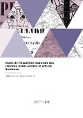 Actes de l'Académie nationale des sciences, belles-lettres et arts de Bordeaux - Jules de Gères