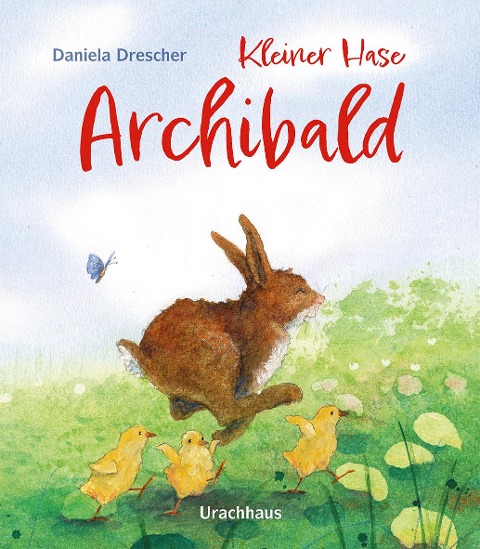 Kleiner Hase Archibald - Daniela Drescher