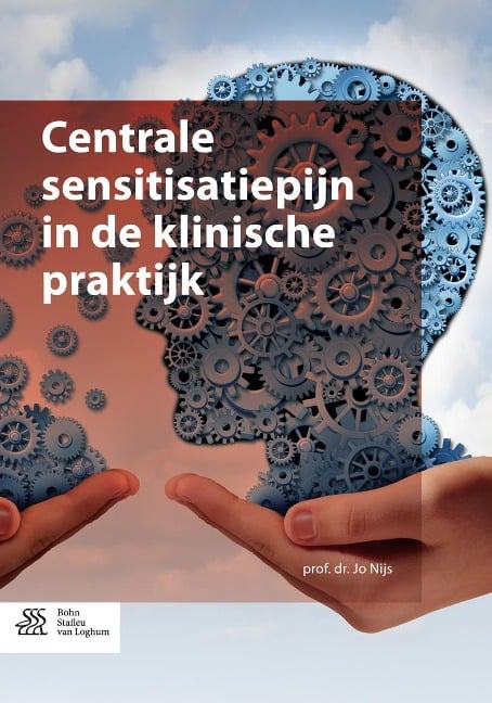 Centrale sensitisatiepijn in de klinische praktijk - Jo Nijs