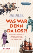 Cover-Bild zum Titel 'Was war denn da los?!' von 'Felix Melching, David Neuhäuser'