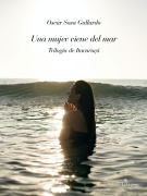 Cover-Bild zum Titel 'Una mujer viene del mar' von 'Oscar Sosa Gallardo'
