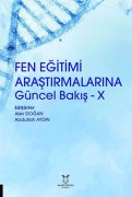 Cover-Bild zum Titel 'Fen Egitimi Arastirmalarina Güncel Bakis - X' von 'Alev Dogan'
