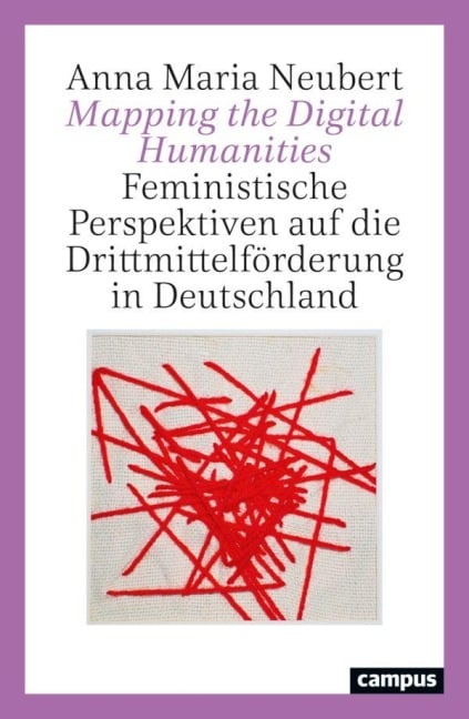 Mapping the Digital Humanities - Anna Maria Neubert