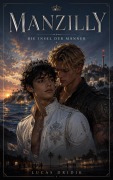 Cover-Bild zum Titel 'Manzilly: Die Insel der Männer' von 'Lucas Dridik'