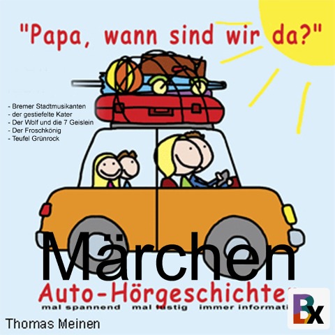 Märchen - Hörgeschichten für entspanntes Reisen - Thomas Meinen