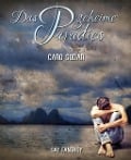 Cover-Bild zum Titel 'Das geheime Paradies' von 'Caro Sodar'