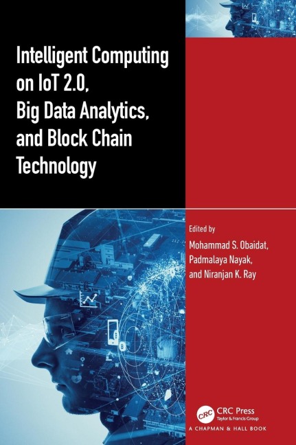 Intelligent Computing on IoT 2.0, Big Data Analytics, and Block Chain Technology - 