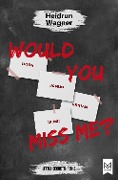Cover-Bild zum Titel 'Would You Miss Me?' von 'Heidrun Wagner'