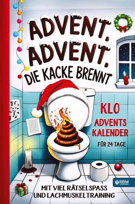 Advent, Advent, die Kacke brennt - Hans Wurst