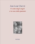 Cover-Bild zum Titel 'Il canto degli angeli, la voce delle passioni' von 'Jean-Loup Charvet'