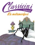 Cover-Bild zum Titel 'La metamorfosi. Classicini' von 'Tommaso Percivale'