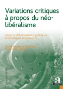 Cover-Bild zum Titel 'Variations critiques à propos du néolibéralisme' von 'Sacha Varin, Jean-Louis Chancerel'
